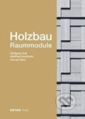Kniha: Holzbau -Raummodule (Wolfgang Huß). , 2018