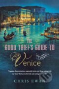 Kniha: Good Thief's Guide to Venice (Chris Ewan). , 2012