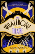 Kniha: The Whalebone Theatre (Joanna Quinn). , 2022