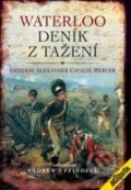 Kniha: Waterloo Deník z tažení (Alexander Cavalié Mercer). Elka Press, 2018