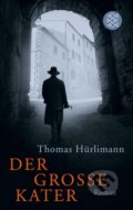 Kniha: Der große Kater (Thomas Hürlimann). S. Fischer, 2000