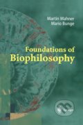 Kniha: Foundations of Biophilosophy (Mario Bunge). , 1997