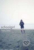 Kniha: Schoolgirl (Osamu Dazai)