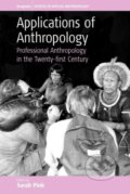 Kniha: Applications of Anthropology (Sarah Pink). Berghahn Books, 2005