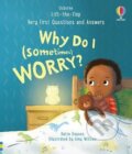 Kniha: Very First Questions and Answers: Why do I (sometimes) worry? (Amy Willcox)