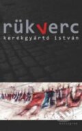 Kniha: Rükverc (Daniel Hevier). Kalligram, 2013