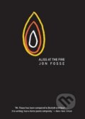Kniha: Aliss at the Fire (Jon Fosse). Dalkey Archive Press, 2010