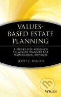 Kniha: Values-Based Estate Planning (Fithian). John Wiley & Sons, 2000