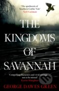 Kniha: The Kingdoms of Savannah (George Dawes Green). Headline Book, 2023