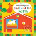 Kniha: Slide and See Farm (Fiona Watt). Usborne, 2015