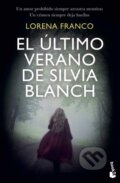 Kniha: El último verano de Silvia Blanch (Lorena Franco). Booket, 2021