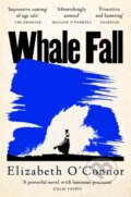 Kniha: Whale Fall (Elizabeth O'Connor). Pan Macmillan, 2025