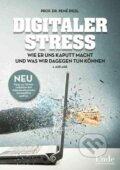 Kniha: Digitaler Stress (René Riedl). Linde, 2021