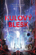 Kniha: Kulový blesk (Liou Cch´-Sin)