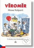 Kniha: Věroměr (Max Kašparů)