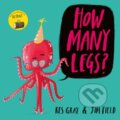 Kniha: How Many Legs? (Kes Gray). Hodder Children's Books, 2016