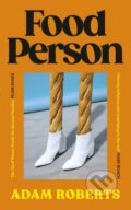 Kniha: Food Person (Adam Roberts). Hutchinson, 2025