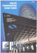 Kniha: Dvojité transparentné fasády budov 2.diel (neuvedený autor). , 2003