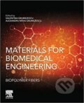 Kniha: Materials for Biomedical Engineering (Elsevier Science). Elsevier Science, 2019