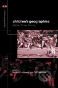 Kniha: Children's Geographies (Sarah L. Holloway). Routledge, 2000