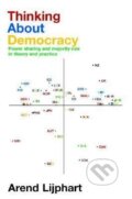 Kniha: Thinking about Democracy (Arend Lijphart). Routledge, 2007