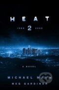 Kniha: Heat 2 (Michael Mann). , 2022
