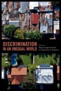 Kniha: Discrimination in an Unequal World (Miguel Angel Centeno). Oxford University Press, 2010