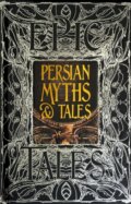 Kniha: Persian Myths & Tales (Christine Ruymbeke). Flame Tree Publishing, 2021