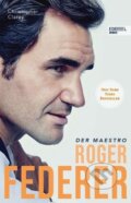 Kniha: Roger Federer - Der Maestro (Christopher Clarey). , 2021