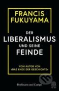 Kniha: Der Liberalismus und seine Feinde (Francis Fukuyama). Hoffmann und Campe, 2022