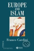 Kniha: Europe and Islam (Cardini). John Wiley & Sons, 2001