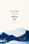 Kniha: Offene See (Benjamin Myers). , 2021