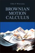 Kniha: Brownian Motion Calculus (Ubbo F. Wiersema). John Wiley & Sons, 2008
