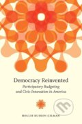 Kniha: Democracy Reinvented (Hollie Russon Gilman). Brookings Institution Press, 2016