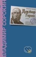 Kniha: Doktor Garin (Vladimír Sorokin). , 2021
