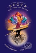 Kniha: Epoca: The Tree of Ecrof (Kobe Bryant). , 2019