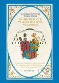 Kniha: Bohomluvci, vlastimilové, těšitelé (Miroslav Novotný a Tomáš Veber). Vyšehrad, 2017