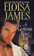A Gentleman Never Tells - Eloisa James, Avon, 2016