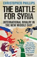 Kniha: The Battle for Syria (Christopher Phillips). Yale University Press, 2018