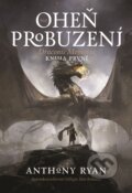 E-kniha: Oheň probuzení (Anthony Ryan), 2018