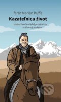 E-kniha: Kazateľnica život (Marián Kuffa), 2017