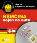 Němčina nejen do auta – CD s MP3 - Ilona Kostnerová, Katarína Halčinová, 2018