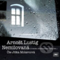 Nemilovaná - Arnošt Lustig, Radioservis, 2018