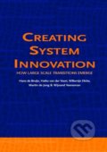 Kniha: Creating System Innovation (Hans de Bruijn a kolektív). CRC Press, 2004