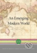 An Emerging Modern World - Sebastian Conrad, Jürgen Osterhammel, Akira Iriye, Harvard Business Press, 2018