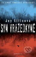 Kniha: Syn vražedkyně (Joy Ellis). Knižní klub, 2018