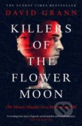Killers of the Flower Moon - David Grann, Simon & Schuster, 2018