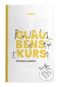 Kniha: YOUCAT Glaubenskurs (Bernhard Meuser). , 2019