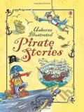 Kniha: Illustrated Pirate Stories (Leo Broadley). Usborne, 2014
