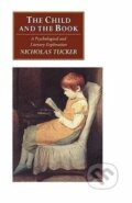 Kniha: The Child and the Book (Nicholas Tucker). Cambridge University Press, 2009